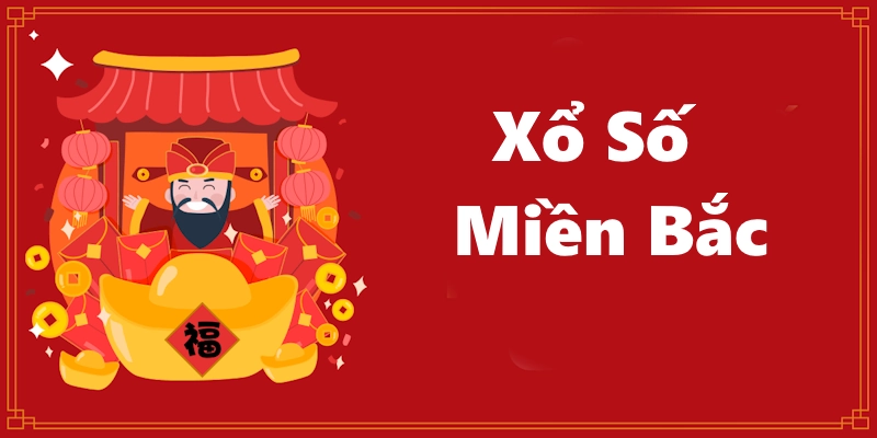 Xổ số miền Bắc