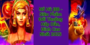 Nổ Hũ J88