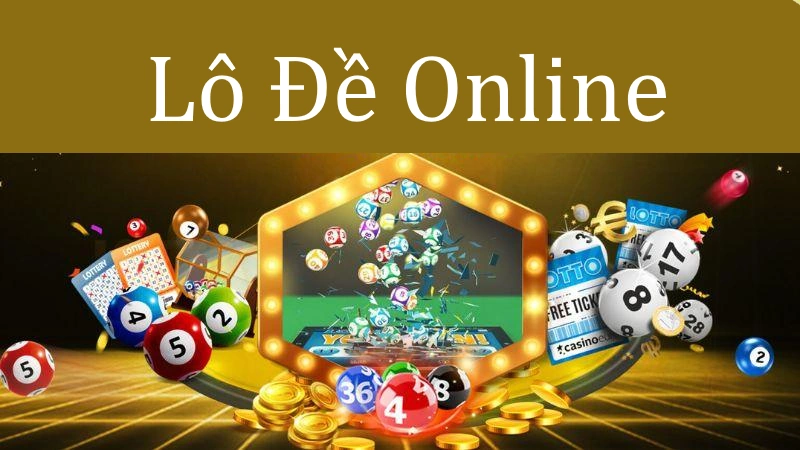 Lô đề online là sản phẩm trực tuyến chất lượng