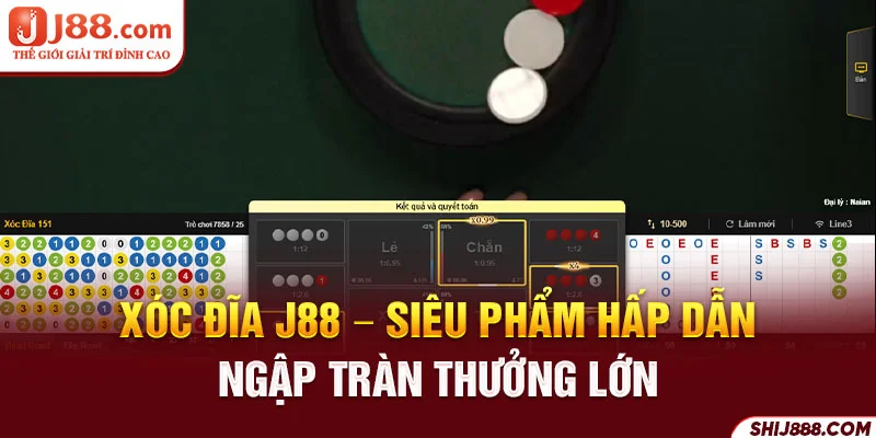 Xóc Đĩa J88 - Siêu Phẩm Hấp Dẫn, Ngập Tràn Thưởng Lớn